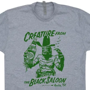 Creature From The Black Lagoon T Shirt Funny Beer T Shirt Bar Pub Shirt