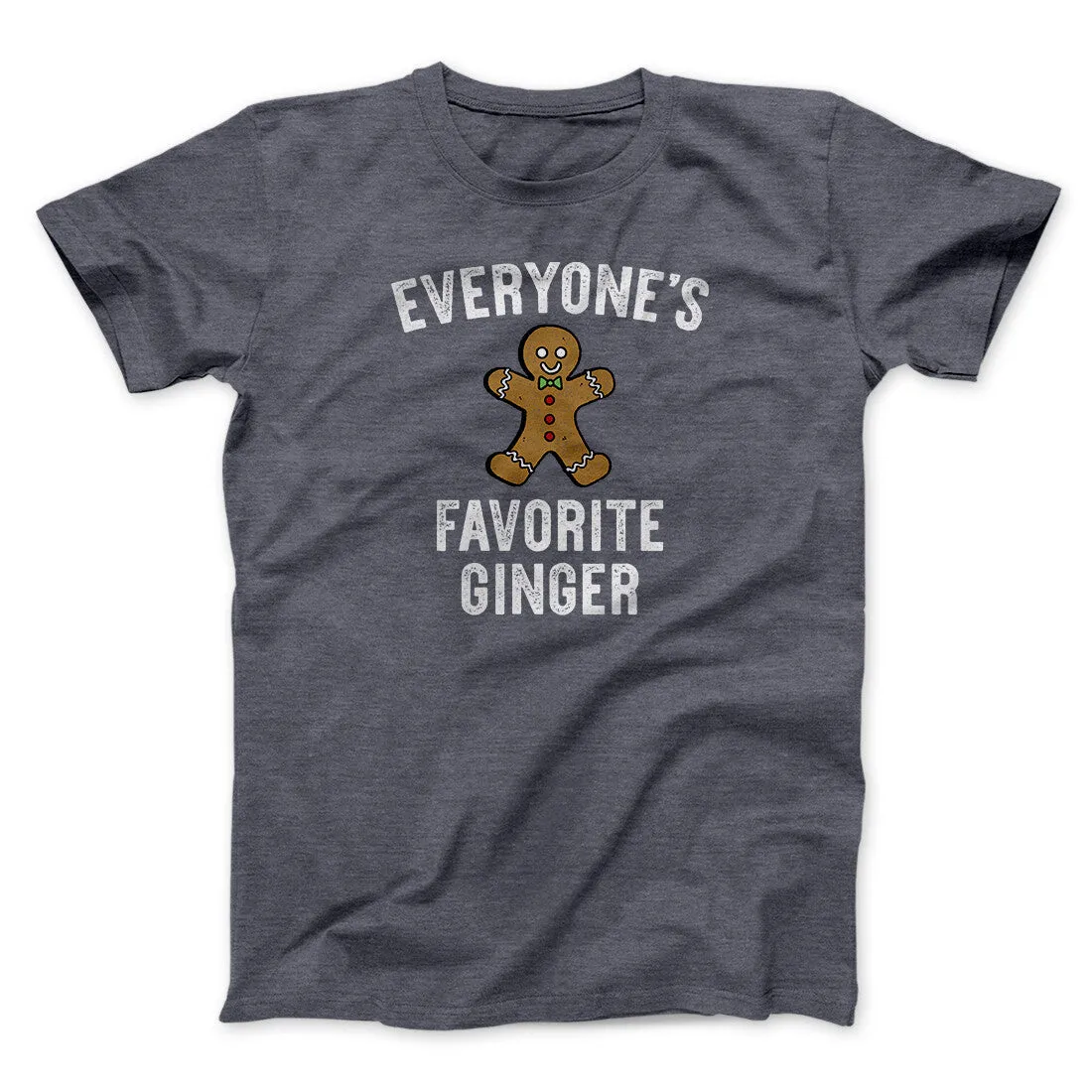 Everyone’s Favorite Ginger Men/Unisex T-Shirt