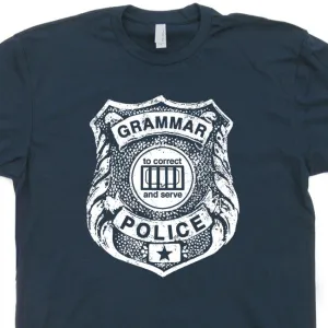 Grammar Police T Shirt Funny T Shirts Vintage T Shirts