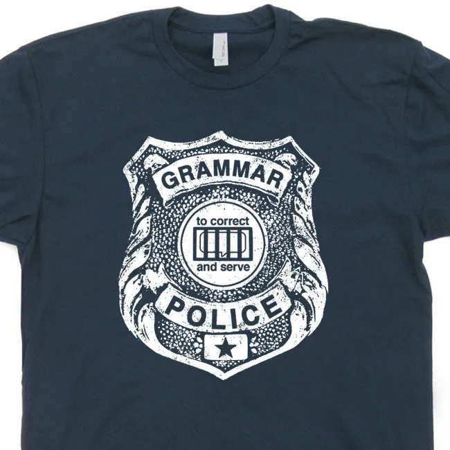 Grammar Police T Shirt Funny T Shirts Vintage T Shirts