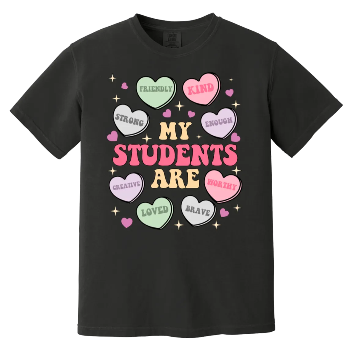 My Students Are My Valentine T-Shirt – Comfort Colors | Teacher Valentine’s Day Tee | Soft & Stylish Heart Design Shirt