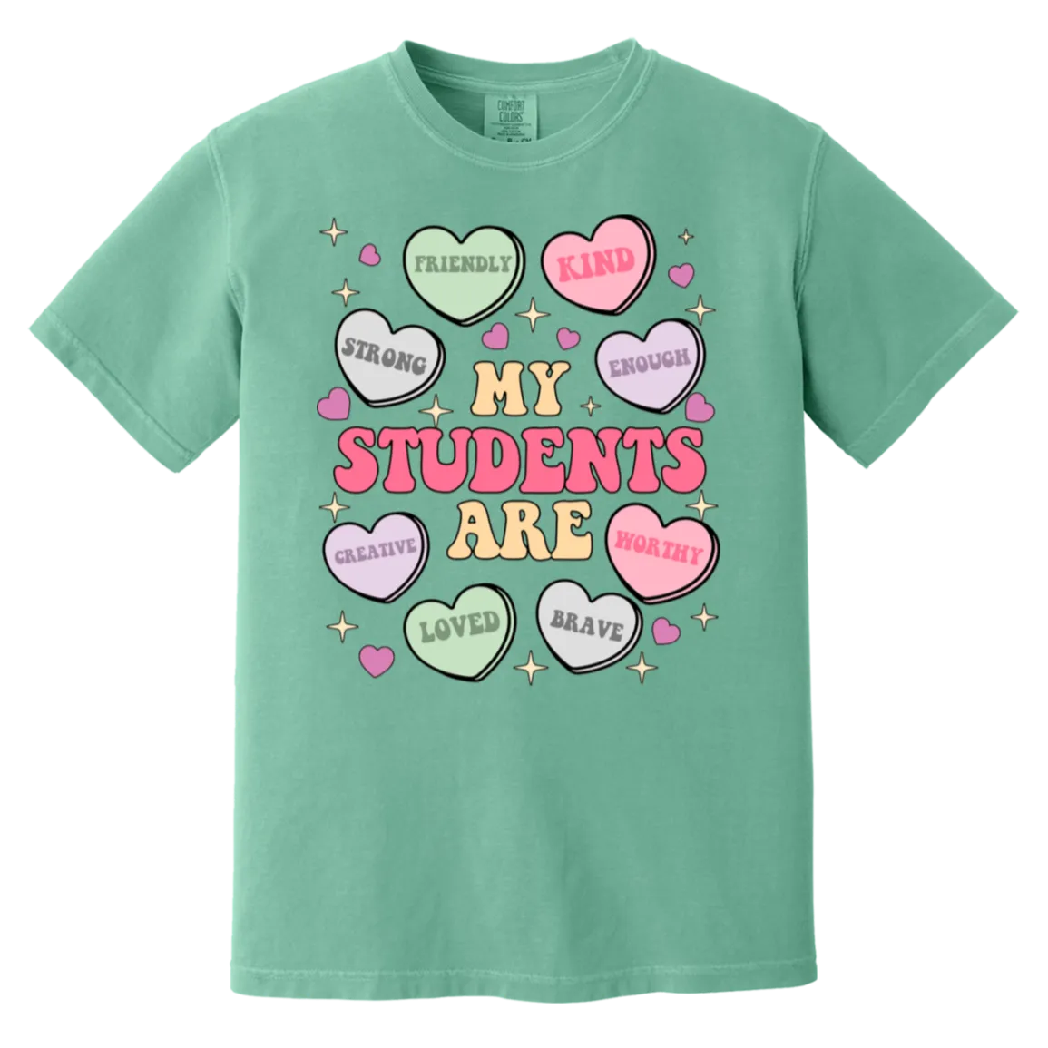 My Students Are My Valentine T-Shirt – Comfort Colors | Teacher Valentine’s Day Tee | Soft & Stylish Heart Design Shirt