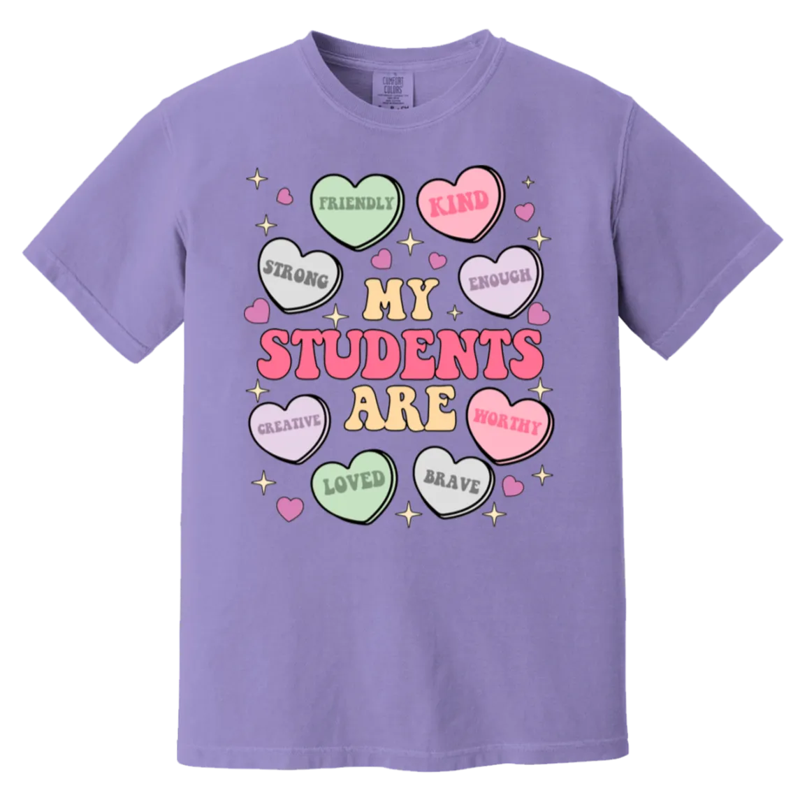 My Students Are My Valentine T-Shirt – Comfort Colors | Teacher Valentine’s Day Tee | Soft & Stylish Heart Design Shirt