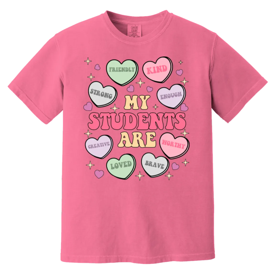 My Students Are My Valentine T-Shirt – Comfort Colors | Teacher Valentine’s Day Tee | Soft & Stylish Heart Design Shirt