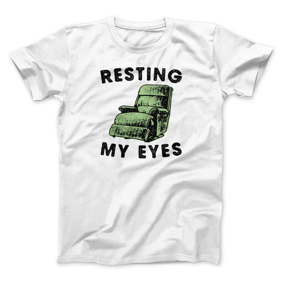 Resting My Eyes Funny Men/Unisex T-Shirt