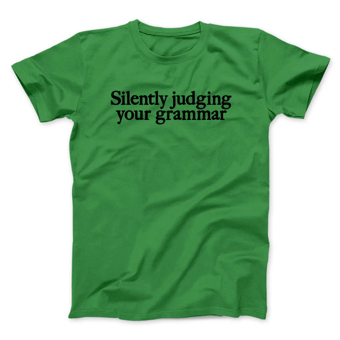 Silently Judging Your Grammar Funny Men/Unisex T-Shirt