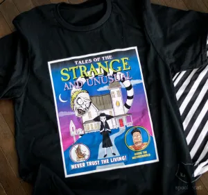 Strange and Unusual T-Shirt