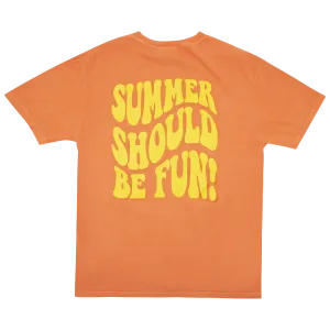 Summer Should Be Fun T-Shirt - Melon